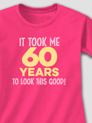 It Took Years : Printed T-Shirts