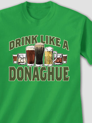 Drink Like A : Printed T-Shirts