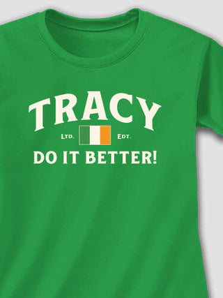 Irish Do It Better : Adult Ladies Fitted T-Shirt