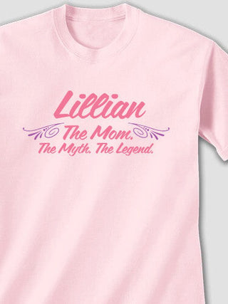 Mom Myth Legend : Printed T-Shirts