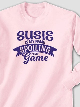 Spoiling Is My Game : Printed Long Sleeves