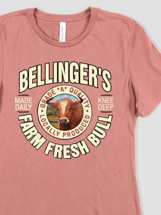 Farm Fresh Bull : Premium Ladies T-Shirts