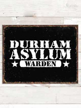 Asylum Warden : Tin Signs