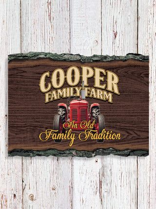 Farming Family Tradition : Faux Sliced Log Plaque