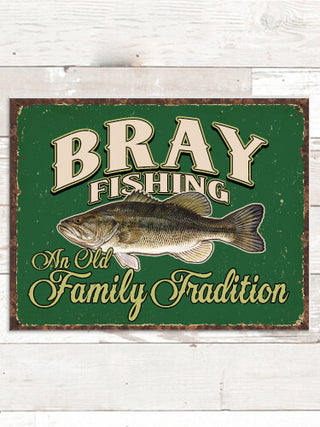 Fishing Family Tradition : Tin Signs