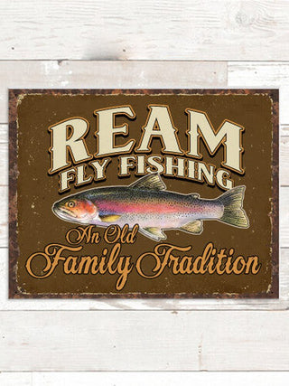 Fly Fishing Family Tradition : Tin Signs
