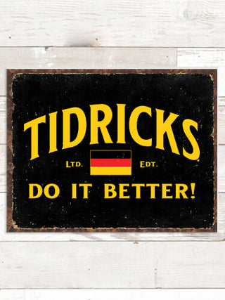 Germans Do It Better : Tin Signs