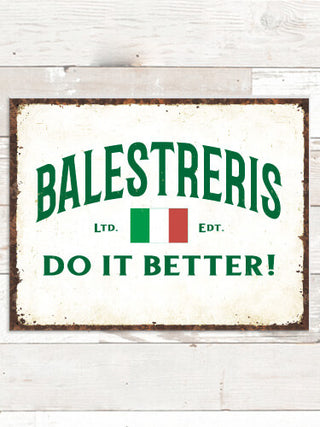 Italians Do It Better : Tin Signs