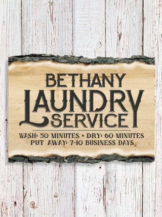 Laundry Service : Faux Sliced Log Plaque