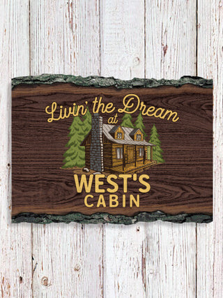 Livin' The Dream Cabin : Faux Sliced Log Plaque