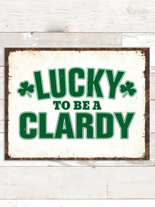 Lucky To Be : Tin Signs