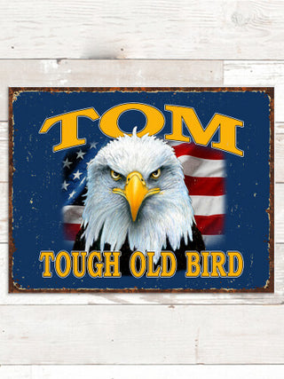 Patriotic Tough Old Bird : Tin Signs