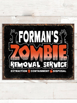 Zombie Removal Service : Tin Signs