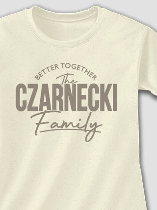 Better Together Family : Printed T-Shirts