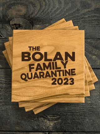 Family Quarantine : Coasters - Engraved