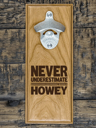 Never Underestimate Irish : Bottle Openers - Engraved