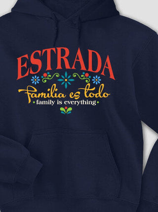 Familia es Todo : Printed Hoodies