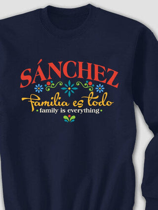 Familia es Todo : Printed Sweatshirts