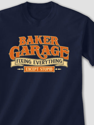 Fixing Everything Garage : Printed T-Shirts