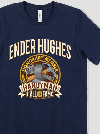Handyman Hall Of Fame : Premium Printed T-Shirts