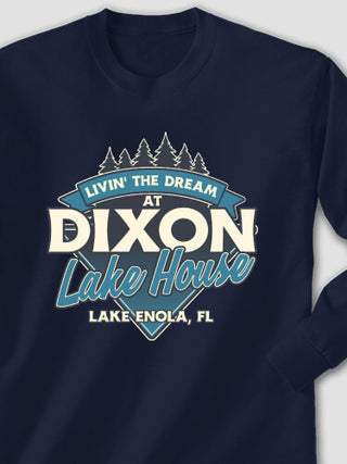 Livin' The Dream Lake House : Printed Long Sleeves