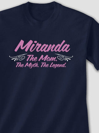 Mom Myth Legend : Printed T-Shirts
