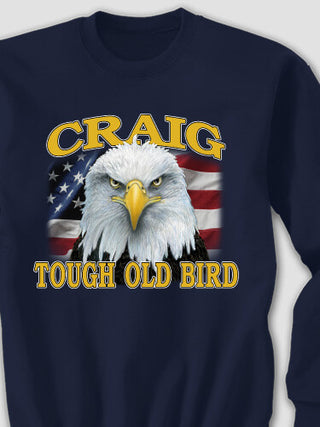 Patriotic Tough Old Bird : Printed Sweatshirts