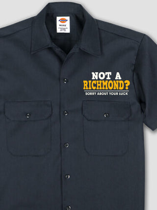 Sorry About Your Luck : Embroidered Work Shirts