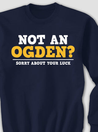 Sorry About Your Luck : Printed Sweatshirts
