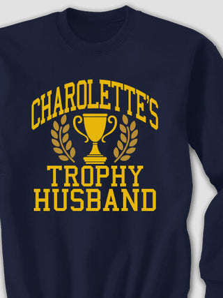 Trophy Husband : Printed Sweatshirts