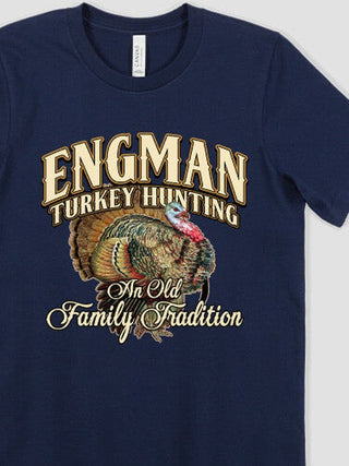 Turkey Hunting Family Tradition : Premium Printed T-Shirts