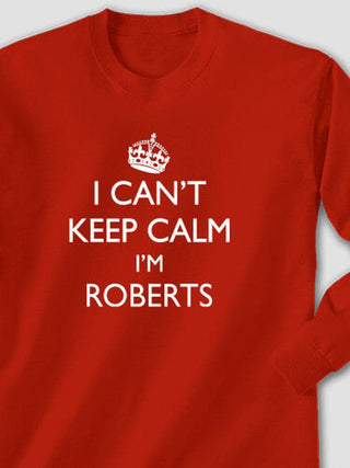 Can't Keep Calm : Printed Long Sleeves