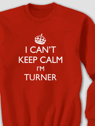 Can't Keep Calm : Printed Sweatshirts
