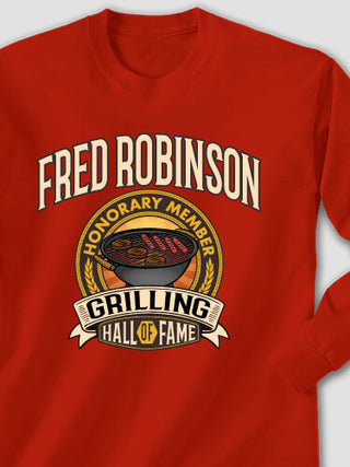 Grilling Hall Of Fame : Printed Long Sleeves