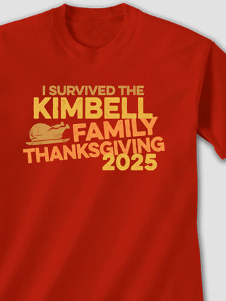 I Survived Thanksgiving : Printed T-Shirts