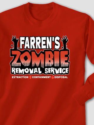 Zombie Removal Service : Printed Long Sleeves