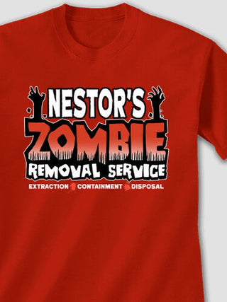 Zombie Removal Service : Printed T-Shirts