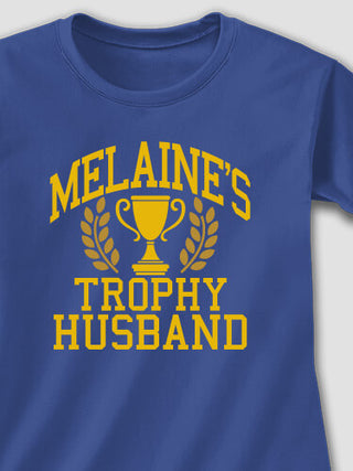 Trophy Husband : Printed T-Shirts