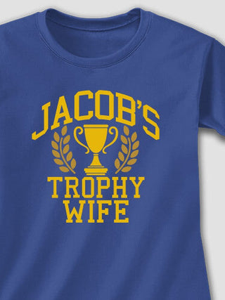 Trophy Wife : Adult Ladies Fitted T-Shirt
