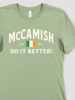 Irish Do It Better : Premium Ladies T-Shirts