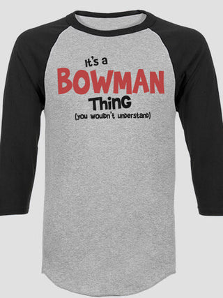 You Wouldn't Understand : Printed Raglan Shirts