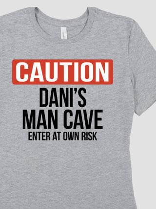 Caution Man Cave : Premium Ladies T-Shirts