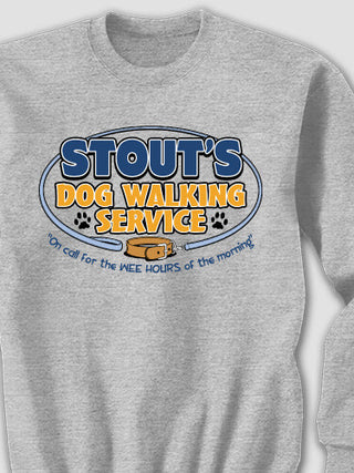 Dog Walking Service : Printed Sweatshirts