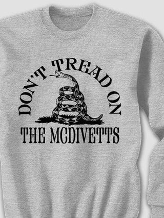 Don't Tread : Printed Sweatshirts