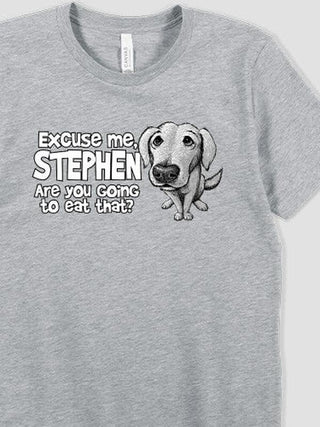 Excuse Me Dog : Premium Printed T-Shirts