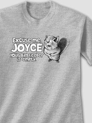 Excuse Me Squirrel : Printed T-Shirts