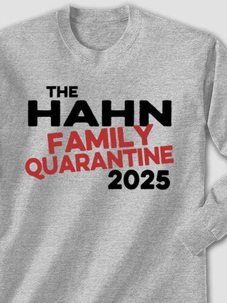 Family Quarantine : Printed Long Sleeves