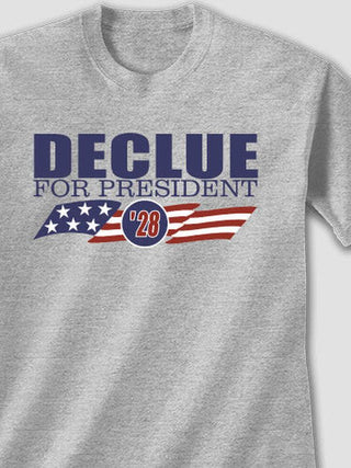 For President : Printed T-Shirts