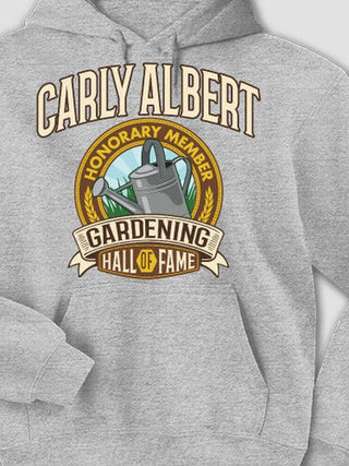 Gardening Hall Of Fame : Printed Hoodies