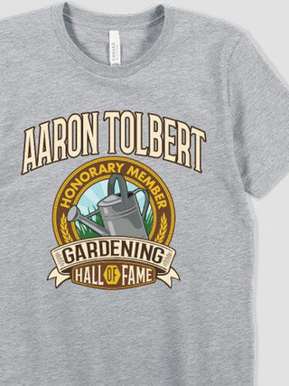 Gardening Hall Of Fame : Premium Printed T-Shirts